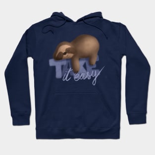 Take it easy Sloth Hoodie